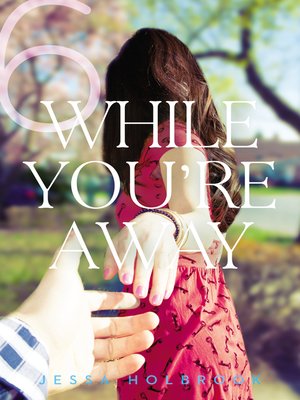 cover image of While You're Away Part VI